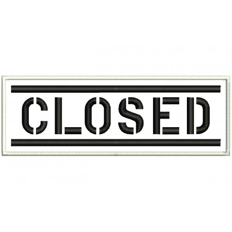 Parche Bordado CLOSED (Bordado NEGRO / Fondo BLANCO)