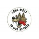 LONE WOLF (No Clubs No Rules) Embroidered Patch