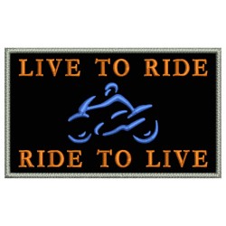 LIVE TO RIDE Embroidered Patch