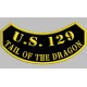 US129 TAIL OF DRAGON Embroidered Patch
