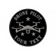 DRON PILOT Custom Embroidered Patch